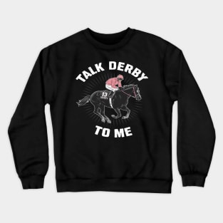 Funny Derby Day Crewneck Sweatshirt